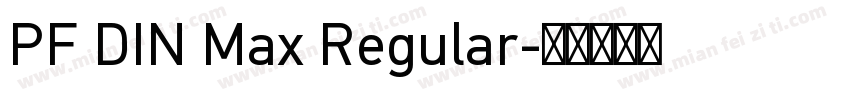 PF DIN Max Regular字体转换